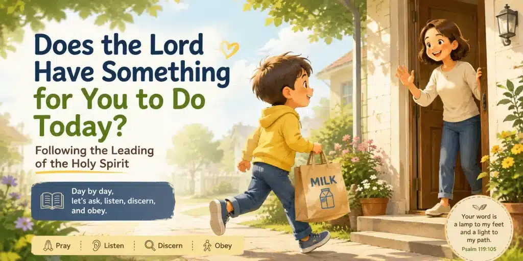 A child doing an errand for his mother, illustrating obedience to the leading of the Holy Spirit.